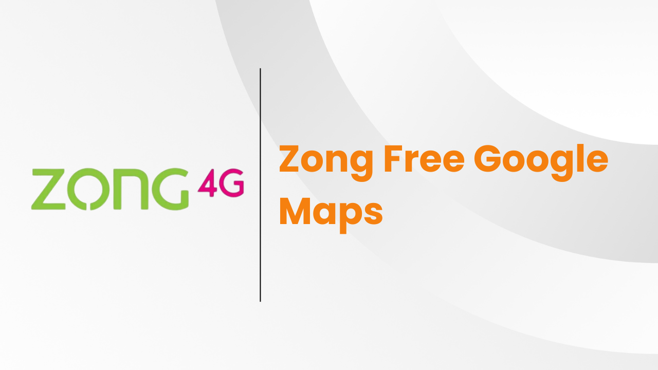 Zong Free Google Maps Price amp Code - 61 